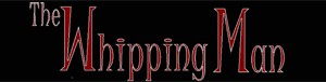 pcpa the whipping man