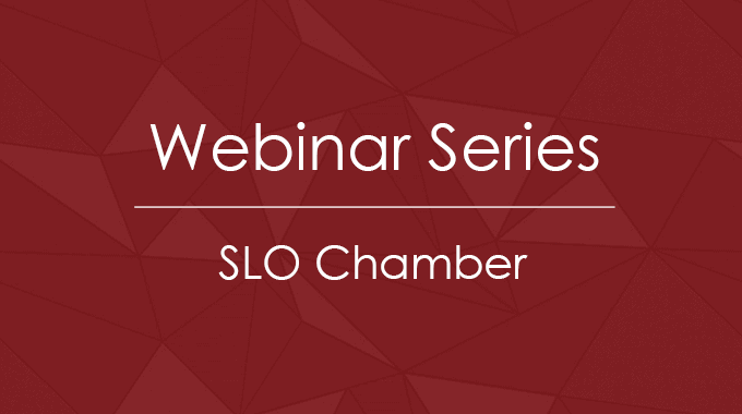 slo chamber webinar series