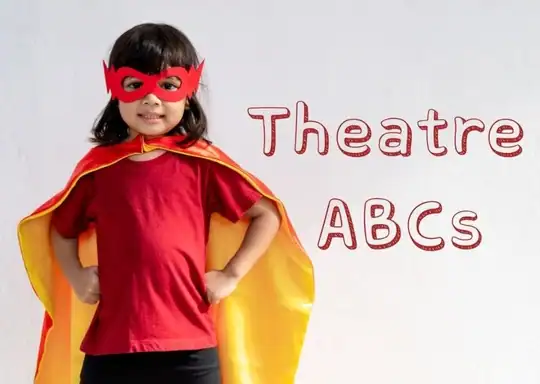 Theatre ABCs NO TEXT
